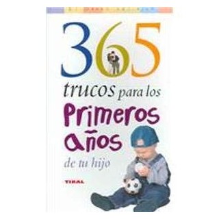 365 trucos para los primeros años de tu hijo
